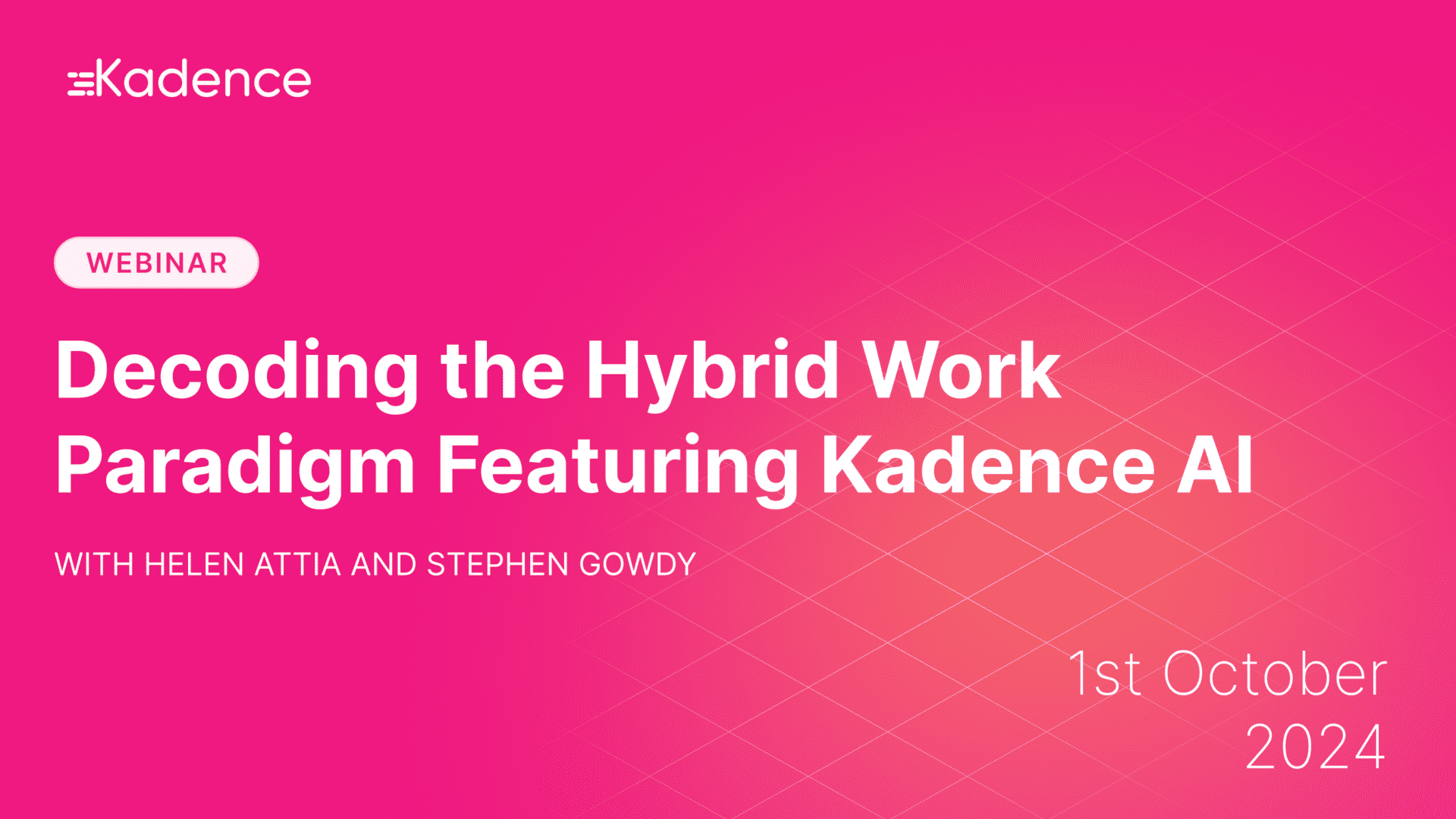 Read about Decoding the Hybrid Work Paradigm featuring Kadence AI